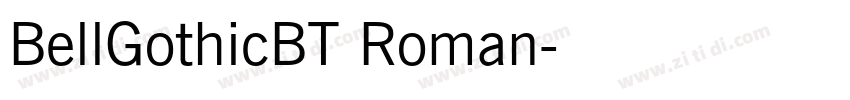 BellGothicBT Roman字体转换